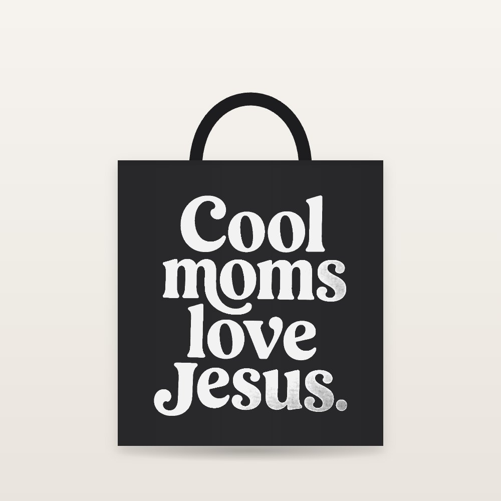 Cool Moms Love Jesus – Home & Accessories