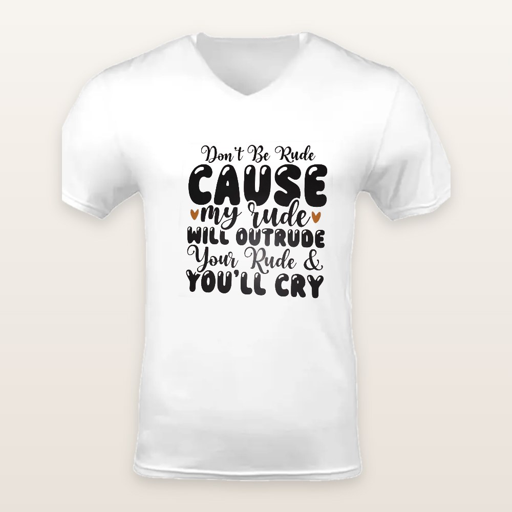 Don't Be Rude T-Shirts